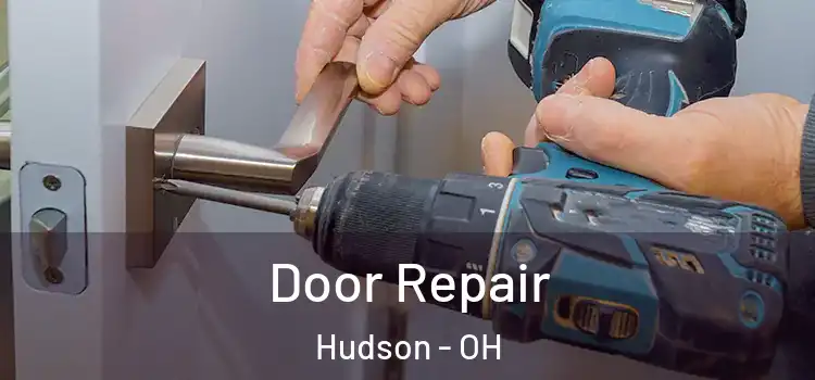 Door Repair Hudson - OH